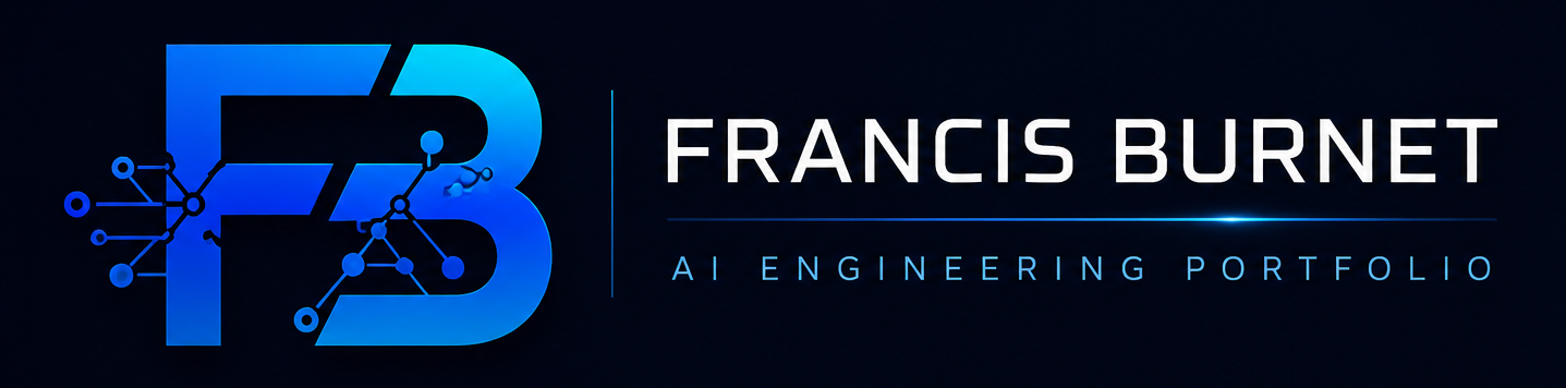 Francis Burnet – AI Engineering Portfolio